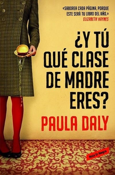 ¿Y TÚ QUÉ CLASE DE MADRE ERES? | 9788439728191 | DALY,PAULA
