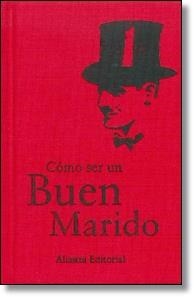 CÓMO SER UN BUEN MARIDO | 9788420683485 | BODLEIAN LIBRARY