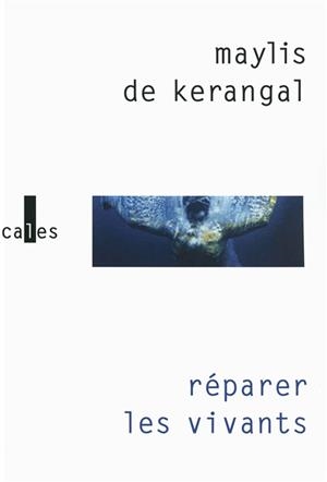 RÉPARER LES VIVANTS | 9782070144136 | KERANGAL, MAYLIS DE