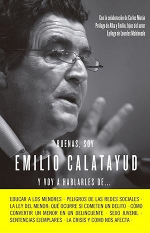 BUENAS, SOY EMILIO CALATAYUD Y VOY A HABLARLES DE... | 9788415678731 | EMILIO CALATAYUD