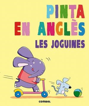 PINTA EN ANGLÈS. LES JOGUINES | 9788498258868 | AGENCIA IMC