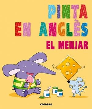 PINTA EN ANGLÈS. EL MENJAR | 9788498258882 | AGENCIA IMC