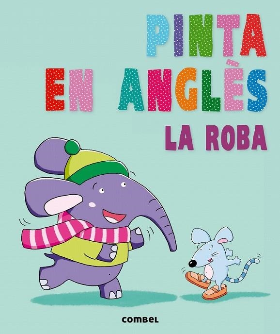 PINTA EN ANGLÈS. LA ROBA | 9788498258905 | AGENCIA IMC