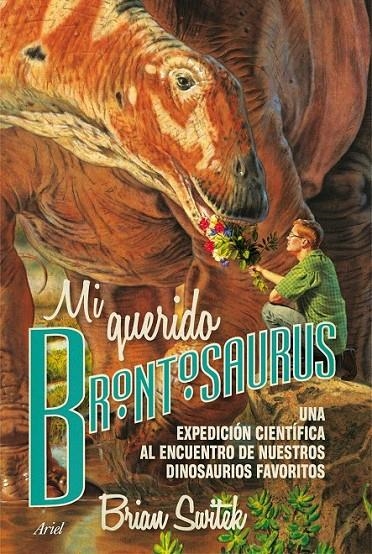 MI QUERIDO BRONTOSAURUS | 9788434417236 | BRIAN SWITEK
