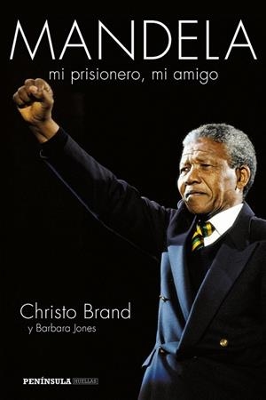 MANDELA, MI PRISIONERO, MI AMIGO | 9788499423067 | CHRISTO BRAND/BARBARA JONES