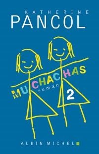 MUCHACHAS 2 | 9782226254450 | PANCOL, KATHERINE 