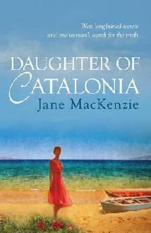 DAUGHTER OF CATALONIA | 9780749015787 | JANE MACKENZIE