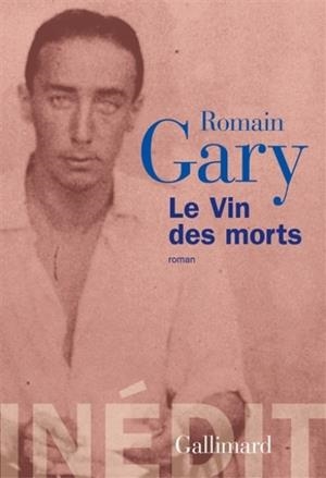 LE VIN DES MORTS | 9782070146000 | ROMAIN GARY