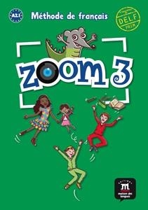 ZOOM 3 - LIVRE DE L'ÉLÈVE | 9788415640325 | VARIOS AUTORES