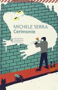 CERIMONIE | 9788807884115 | MICHELE SERRA