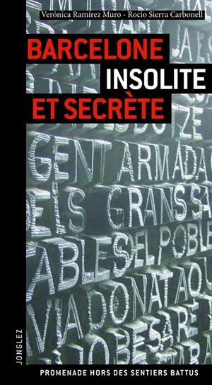 GUIDE BARCELONE INSOLITE ET SECRÈTE | 9782361950170 | VARIOS AUTORES