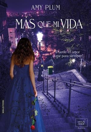MÁS QUE MI VIDA | 9788415854227 | PLUM, AMY