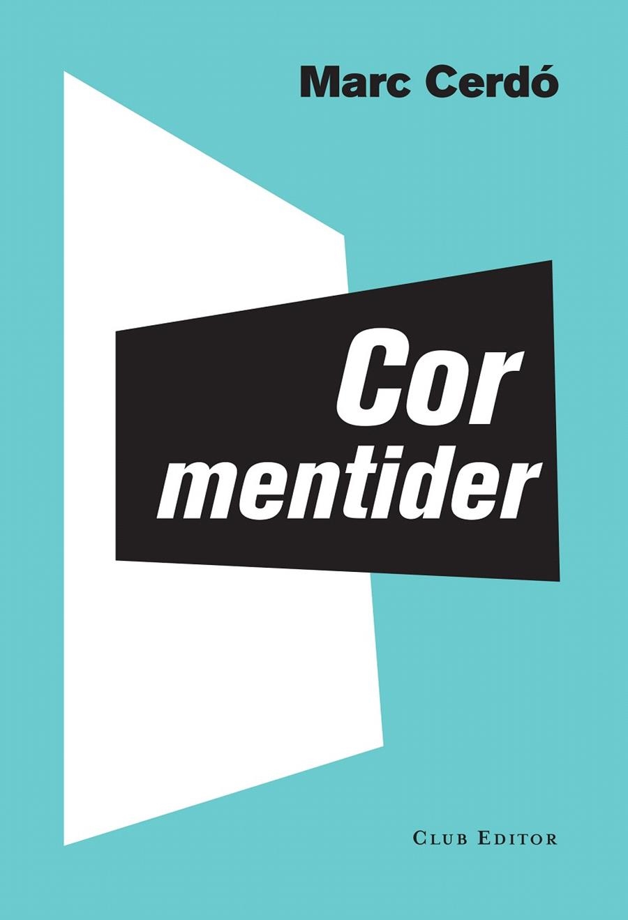 COR MENTIDER | 9788473291842 | CERDÓ, MARC