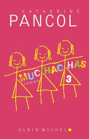 MUCHACHAS 3 | 9782226254467 | PANCOL, KATHERINE 