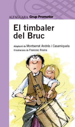 EL TIMBALER DEL BRUC | 9788490479223 | ANDRES I CASAMIQUELA, MONTSERRAT