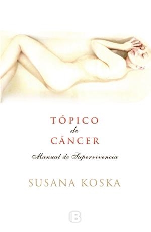 TÓPICO DE CÁNCER | 9788466653282 | KOSKA, SUSANA