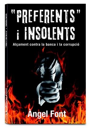 PREFERENTS I INSOLENTS | 9788496038677 | FONT GUMFUAS, ÀNGEL