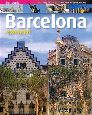 BARCELONA ESSENCIAL PORTUGUES | 9788484785798 | PLA BOADA, RICARD/PUIG VENTURA, BIEL/VIVAS ORTIZ, PERE/LIZ RODRÍGUEZ, JOSEP