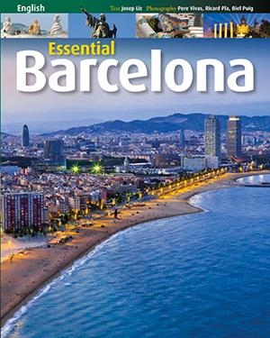 BARCELONA ESENCIAL ANGLES | 9788484785712 | PLA BOADA, RICARD/PUIG VENTURA, BIEL/VIVAS ORTIZ, PERE/LIZ RODRÍGUEZ, JOSEP