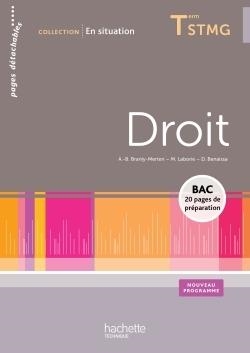 EN SITUATION DROIT TERMINALE STMG - LIVRE ELEVE - ED. 2013 | 9782011821591 | BRANLY-AB+LABORIE-M