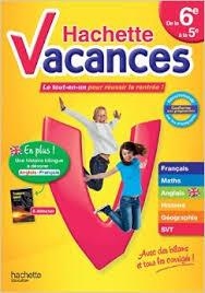 HACHETTE VACANCES DE LA 6E A LA 5E | 9782011622341 | SARNETTE