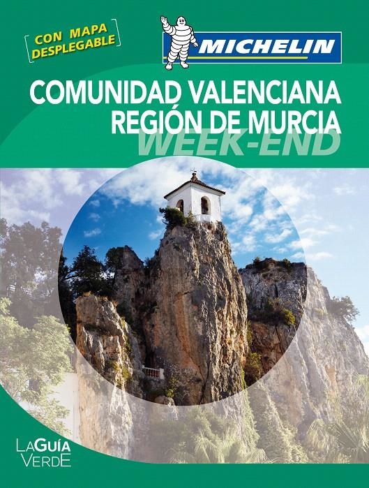 LA GUÍA VERDE WEEK-END COMUNIDAD VALENCIANA | 9782067167346 | VARIOS AUTORES