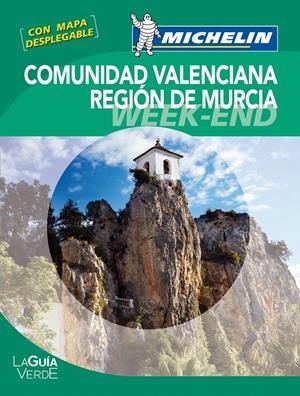 LA GUÍA VERDE WEEK-END COMUNIDAD VALENCIANA | 9782067167346 | VARIOS AUTORES
