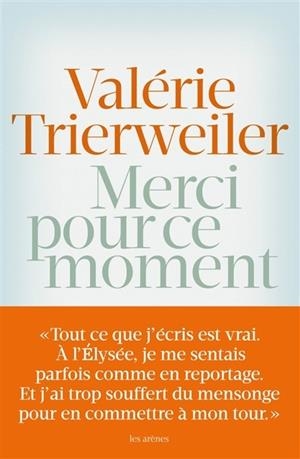 MERCI POUR CE MOMENT | 9782352043850 | VALÉRIE TRIERWEILER