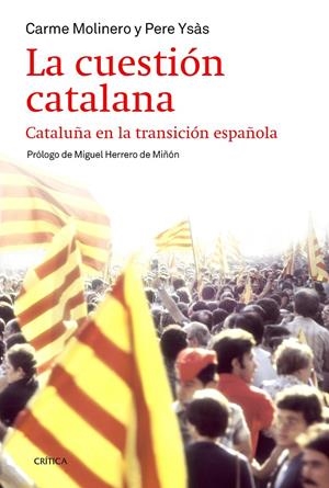 LA CUESTIÓN CATALANA | 9788498927283 | PERE YSÁS SOLANES/CARME MOLINERO