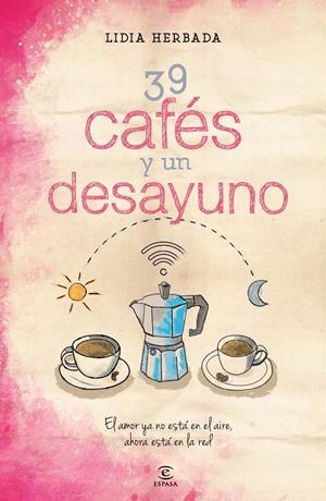 39 CAFÉS Y UN DESAYUNO | 9788467042245 | LIDIA HERBADA