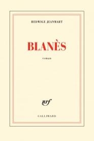 BLANÈS | 9782070145447 | HEDWIGE JEANMART