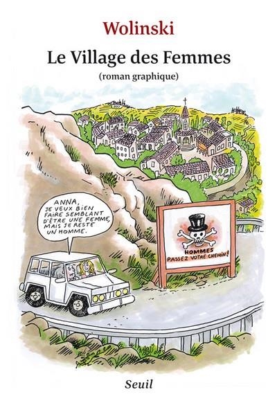 LE VILLAGE DES FEMMES  | 9782021187953 | WOLINSKI
