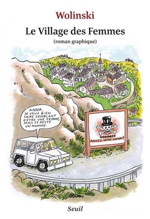 LE VILLAGE DES FEMMES  | 9782021187953 | WOLINSKI