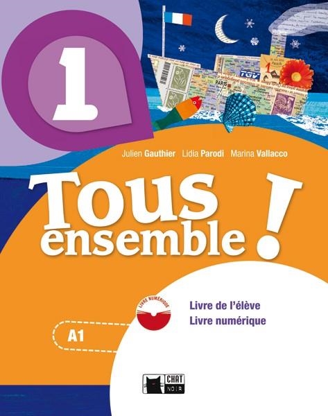 TOUS ENSEMBLE 1 LIVRE DE L'ELEVE + DVD-ROM | 9788468217888