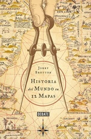 HISTORIA DEL MUNDO EN 12 MAPAS | 9788499924229 | BROTTON,JERRY