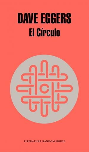 EL CÍRCULO | 9788439729082 | EGGERS,DAVE