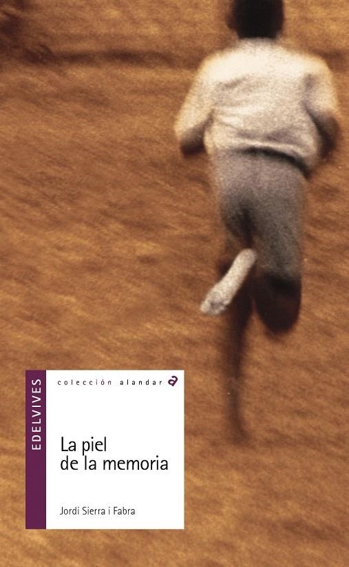 LA PIEL DE LA MEMORIA | 9788426348609 | JORDI SIERRA I FABRA