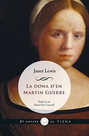 LA DONA D'EN MARTIN GUERRE | 9788483308066 | JANET LEWIS