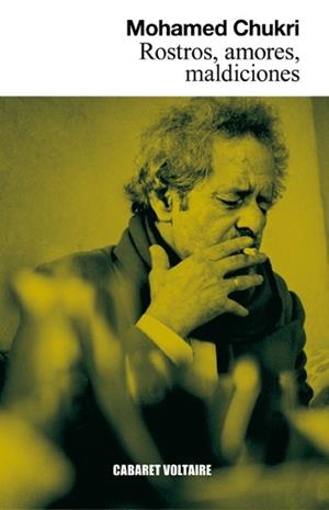 ROSTROS, AMORES, MALDICIONES | 9788494218545 | MOHAMED CHUKRI