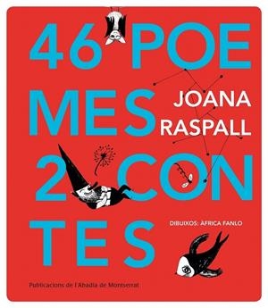 46 POEMES 2 CONTES | 9788498835885 | JOANA RASPALL JUANOLA