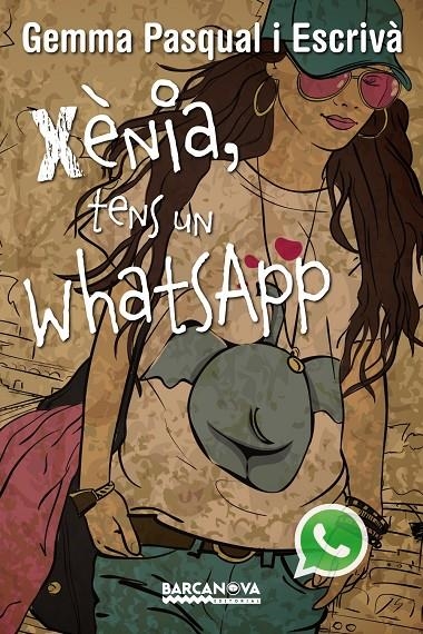 XÈNIA, TENS UN WHATSAPP | 9788448930820 | PASQUAL, GEMMA
