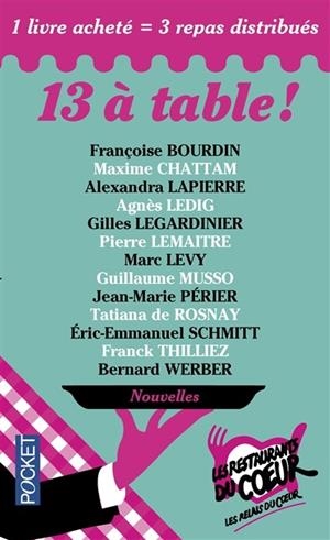 13 À TABLE ! | 9782266254052 | FRANÇOISE BOURDIN, MAXIME CHATTAM, ALEXANDRA LAPIERRE ET AL.