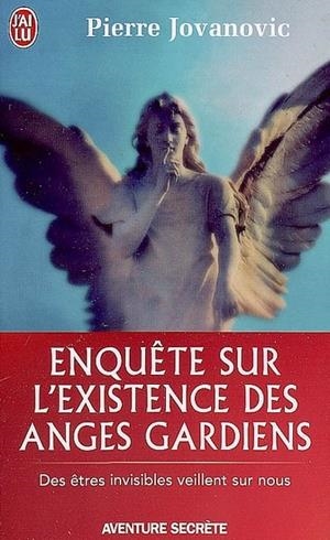 ENQUETE SUR EXISTENCE DES ANGES GARDIENS | 9782290341698 | PIERRE JOVANOVIC