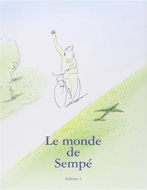 LE MONDE DE SEMPÉ - VOLUME 1 | 9782207253991 | SEMPÉ