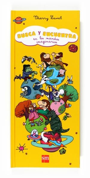 BYE.EN LOS MUNDOS IMAGINARIOS | 9788467538991 | LAVAL, THIERRY