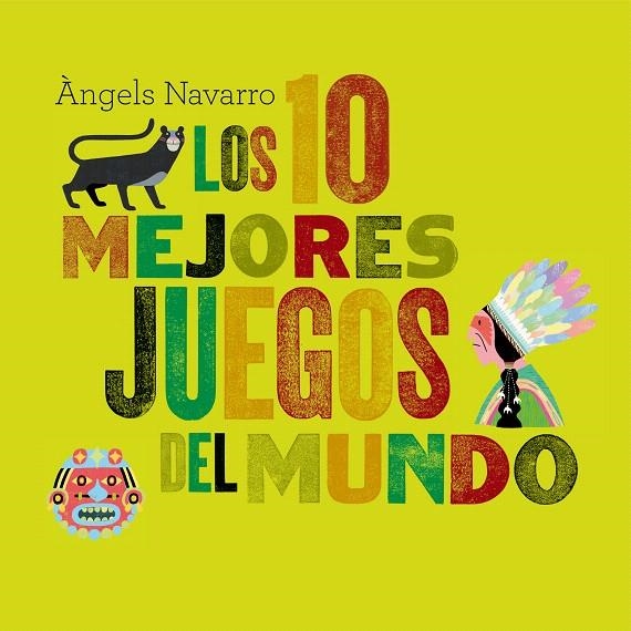 LOS 10 MEJORES JUEGOS DEL MUNDO | 9788498256161 | NAVARRO SIMON, ANGELS