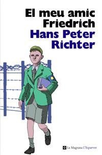 EL MEU AMIC FRIEDRICH | 9788482649702 | RICHTER , HANS PETER