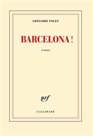 BARCELONA! | 9782070146567 | GRÉGOIRE POLET