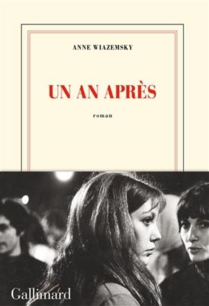 UN AN APRÈS | 9782070135431 | ANNE WIAZEMSKY