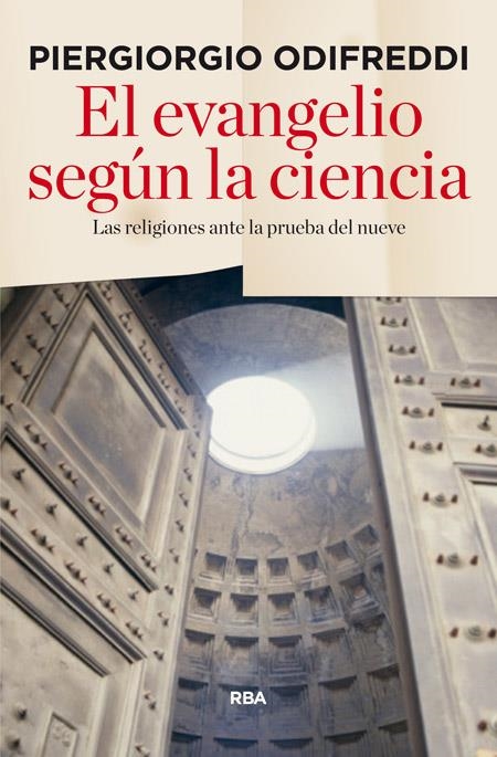 EL EVANGELIO SEGÚN LA CIENCIA | 9788490564509 | ODIFREDDI , PIERGIORGIO